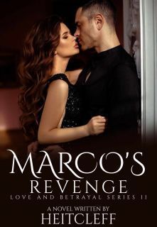 Marco's Revenge (Love and Betrayal Series II)